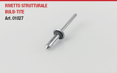 RIVETTO STRUTTURALE BULB-TITE